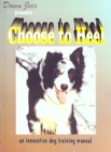 Image for CHOOSE TO HEEL