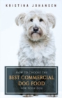 Image for How To Choose The Best Commercial Dog Food For Your Dog