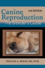 Image for Canine Reproduction : The Breeder&#39;s Guide 3rd Edition