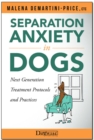 Image for Separation anxiety in dogs: next generation treatment protocols and practices