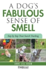 Image for A Dog&#39;s Fabulous Sense of Smell