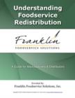 Image for Understanding Foodservice Redistribution: A Guide for Manufacturers &amp; Distributors