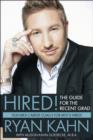 Image for Hired! The Guide for the Recent Grad