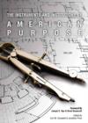 Image for Instruments and Institutions of American Purpose