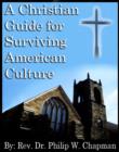 Image for Christian Guide for Surviving American Culture