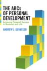 Image for ABCs of Personal Development: Achieving Personal Success in Business and Life