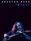 Image for Guitar Impact: Nine Guitar Compositions By Preston Reed Arranged for Solo Fingerstyle Guitar