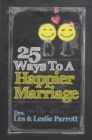 Image for 25 Ways to a Happier Marriage