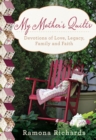 Image for My Mother&#39;s Quilts: Devotions of Love, Legacy, Family and Faith