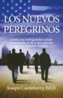 Image for LOS NUEVOS PEREGRINOS : Como Los Inmigrantes Estan Renovando la Fe y los Valores de los Estados Unidos