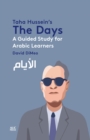 Image for Taha Hussein&#39;s The Days : A Guided Study for Arabic Learners