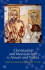 Image for Christianity and monasticism in Aswan and Nubia