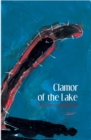 Image for Clamor of the lake
