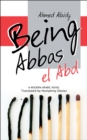 Image for Being Abbas El Abd