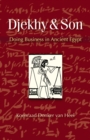 Image for Djekhy &amp; Son: Doing Business in Ancient Egypt