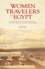Image for Women travellers in Egypt: from the eighteenth to the twenty-first century