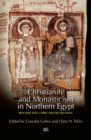 Image for Christianity and monasticism in Aswan and Nubia: Beni Suef, Giza and the Nile Delta