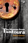 Image for The Woman from Tantoura: A Novel from Palestine