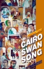 Image for Cairo Swan Song