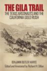 Image for The Gila Trail : The Texas Argonauts and the California Gold Rush