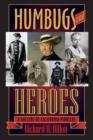 Image for Humbugs and Heroes : A Gallery of California Pioneers