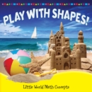 Image for Play With Shapes!