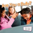 Image for Are You A Bully?
