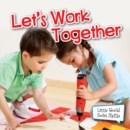 Image for Let&#39;s Work Together