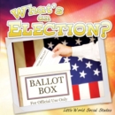 Image for What&#39;s An Election?