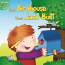 Image for The Birdhouse That Jack Built