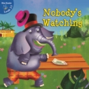 Image for Nobody&#39;s Watching
