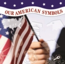 Image for Our American Symbols