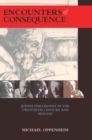 Image for Encounters of consequence: Jewish philosophy in the twentieth century and beyond