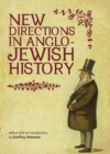 Image for New directions in Anglo-Jewish history
