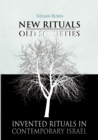 Image for New rituals old societies: invented rituals in contemporary Israel