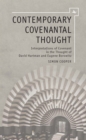 Image for Contemporary covenantal thought: interpretations of covenant in the thought of David Hartman and Eugene Borowitz