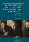 Image for &quot;I am to be read not from left to right, but in Jewish: from right to left&quot;: the poetics of Boris Slutsky