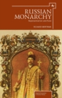 Image for Russian monarchy  : representation and rule