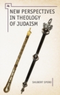 Image for New perspectives in the theology of Judaism
