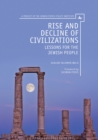 Image for Rise and Decline of Civilizations : Lessons for the Jewish People