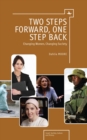 Image for Two step forward, one steps back  : changing women, changing society