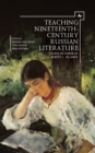 Image for Teaching nineteenth-century Russian literature: essays in honor of Robert L. Belknap
