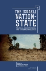 Image for The Israeli nation-state: political, constitutional, and cultural challenges