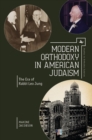 Image for Modern Orthodoxy in American Judaism: The Era of Rabbi Leo Jung