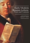 Image for Early modern Russian letters: texts and contexts : selected essays