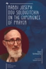 Image for Rabbi Joseph Dov Soloveitchik on the Experience of Prayer