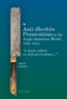Image for Anti-Shechita Prosecutions in the Anglo-American World, 1855–1913 : “A Major Attack on Jewish Freedoms”