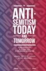 Image for Antisemitism Today and Tomorrow : Global Perspectives on the Many Faces of Contemporary Antisemitism