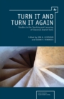 Image for Turn it and turn it again: studies in the teaching and learning of classical Jewish texts