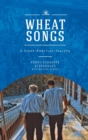 Image for Wheat Songs : A Greek-American Journey